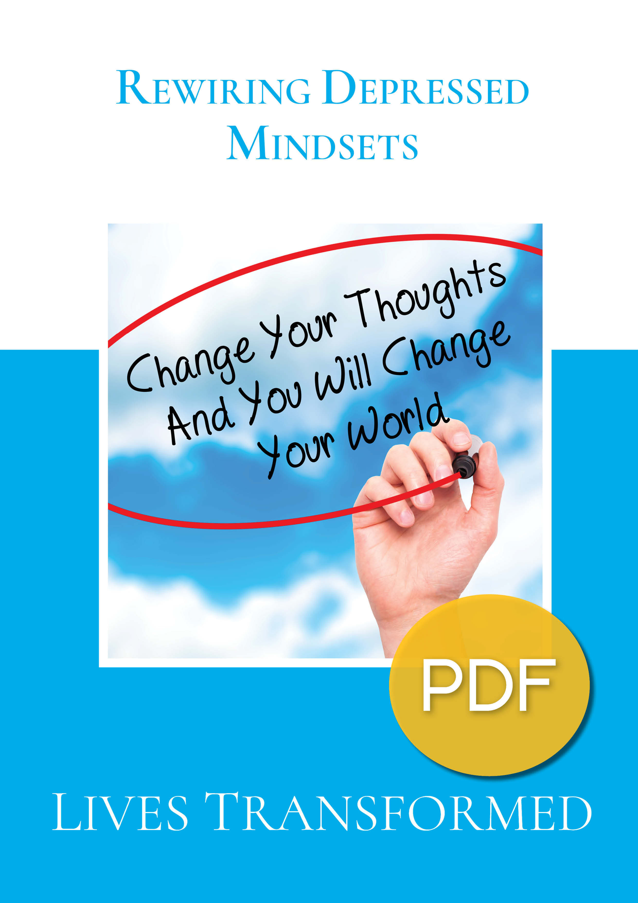 Rewiring Depressed Mindsets