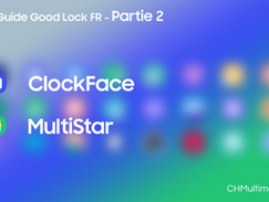 Guide Good Lock FR Partie 2: ClockFace et MultiStar