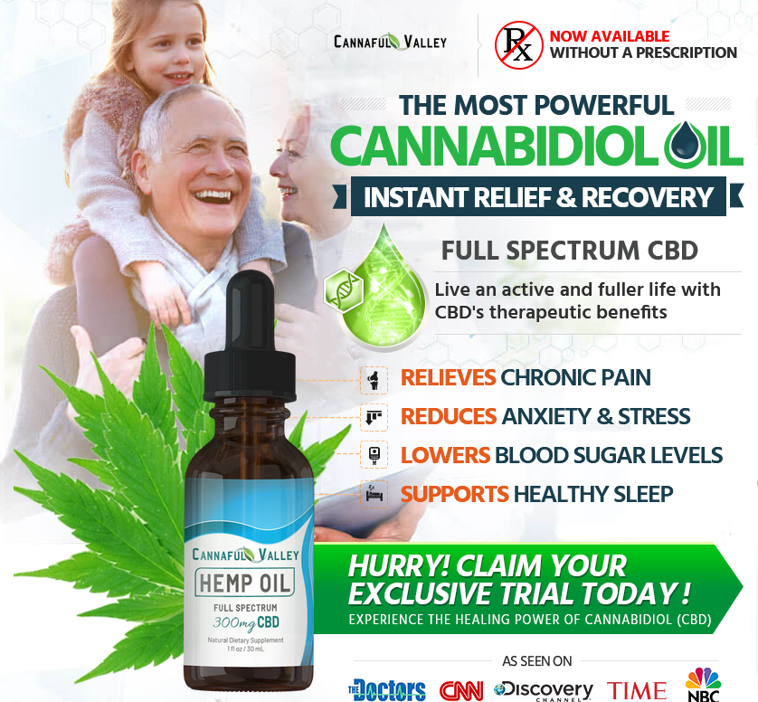 Cannaful Valley CBD Oil | Cannaful Valley CBD