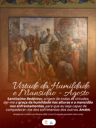 Humildade e mansidão: as virtudes que transformam o coração cristão