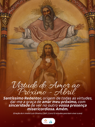 Virtude do mês de abril: Amor ao próximo