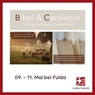 Bibel & Carnivore Retreat 2025