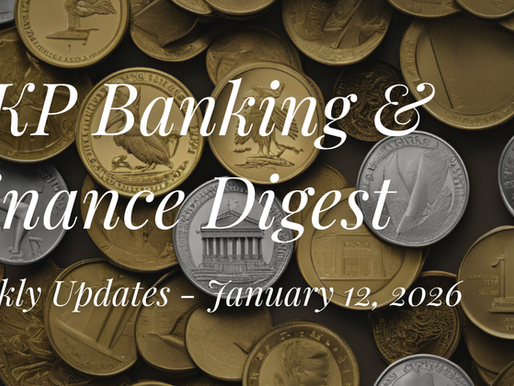 AKP Banking & Finance Digest January 12, 2026