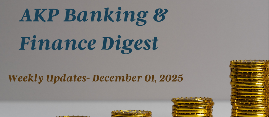 AKP Banking & Finance Digest December 01, 2025