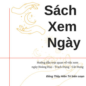 Điểm đặc biệt của cuốn sách
Chuẩn phong thủy: dựa trên can chi, tiết khí, trường khí của từng ngày.
Tránh mê tín, tập trung vào lý giải khoa học – năng lượng – nhân hòa.
Có bảng tra cứu nhanh giúp bạn xem ngày chỉ trong 1 phút.
Có video hướng dẫn & lớp học kèm theo (tùy phiên bản), giúp bạn nắm chắc kỹ năng và tự xem chính xác.