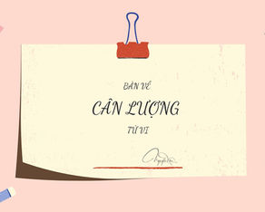 BÀN VỀ CÂN LƯỢNG TỬ VI