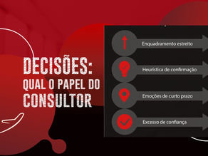 Decisões: o papel do consultor
