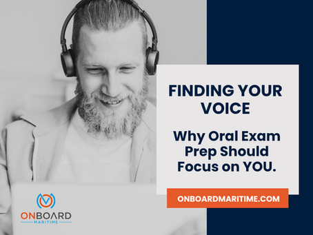 BLOG Onboard Maritime: Finding your voice, why oral exam prep should focus on you.