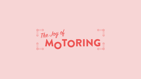 Joy of motoring