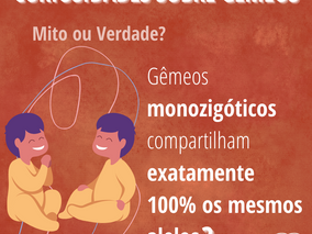 Gêmeos monozigóticos compartilham exatamente 100% dos mesmos alelos?