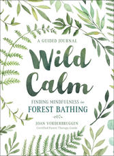 Wild Calm: A Guided Journal
