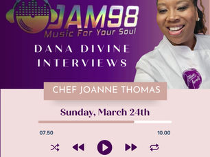 Dana Divine of Jam98 interviews Chef Joanne Thomas