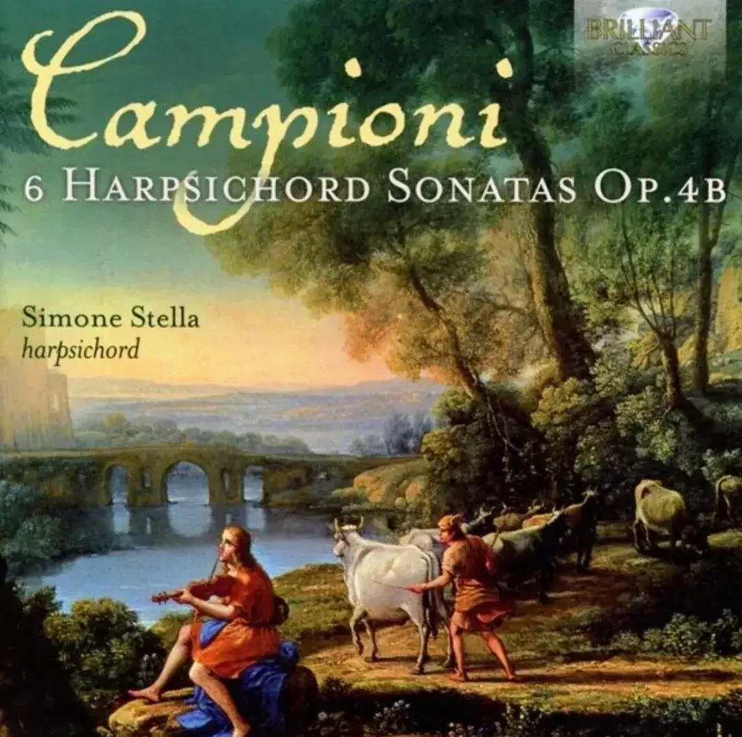 CAMPIONI, Carlo Antonio: 6 Harpsichord Sonatas op. 4b (1 CD)