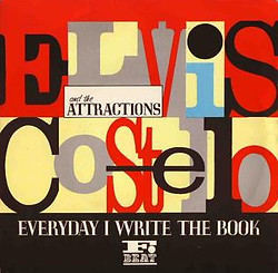 Elvis Costello and the Attractions Everyday_I_Write_the_Book.jpg