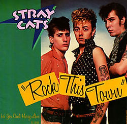 Stray Cats Rock This Town.jpg