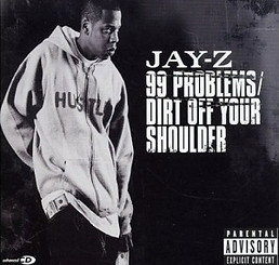Jay-Z 99 Problems.jpg