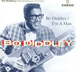 Bo Diddley I'm a Man.jpg