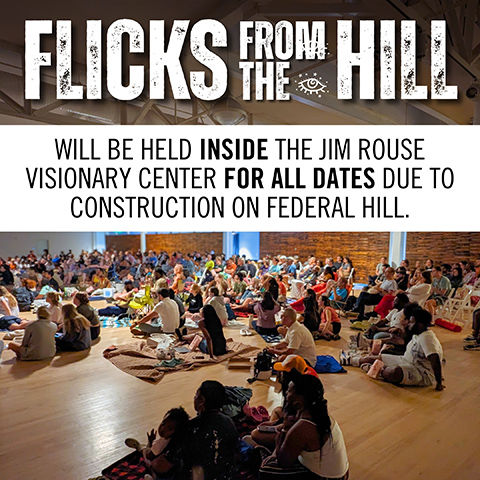 Flicks from the Hill 2025 - Inside