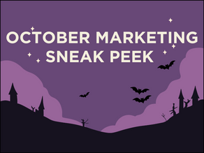 October Marketing Promos Sneak Peek