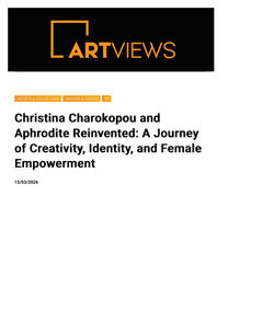 Christina Charokopou and Aphrodite Reinvented_ A Journey of Creativity, Identity, and Fema
