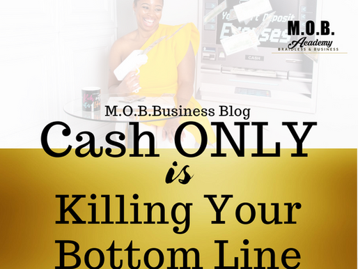 Cash ONLY Is Killing Your Bottom Line