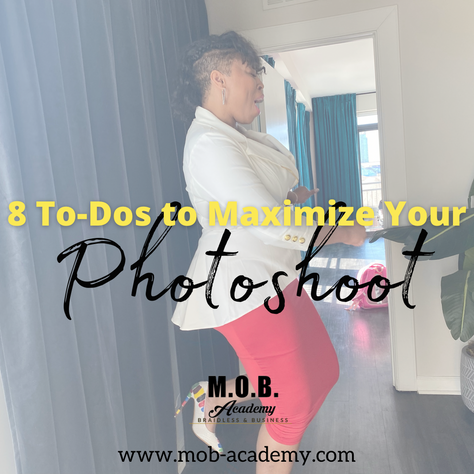 8 To-Dos To Maximize Your Photoshoot