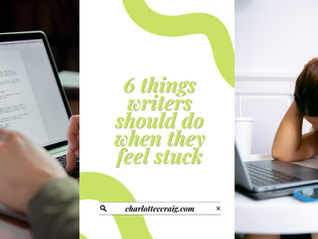 6 Things Writers Should Do When They Feel Stuck