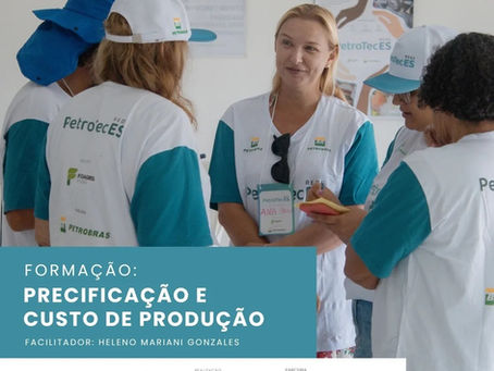FORMAÇÃO EM PRECIFICAÇÃO E CUSTO DE PRODUÇÃO CAPACITA ARTESÃOS EM PONTAL DO IPIRANGA