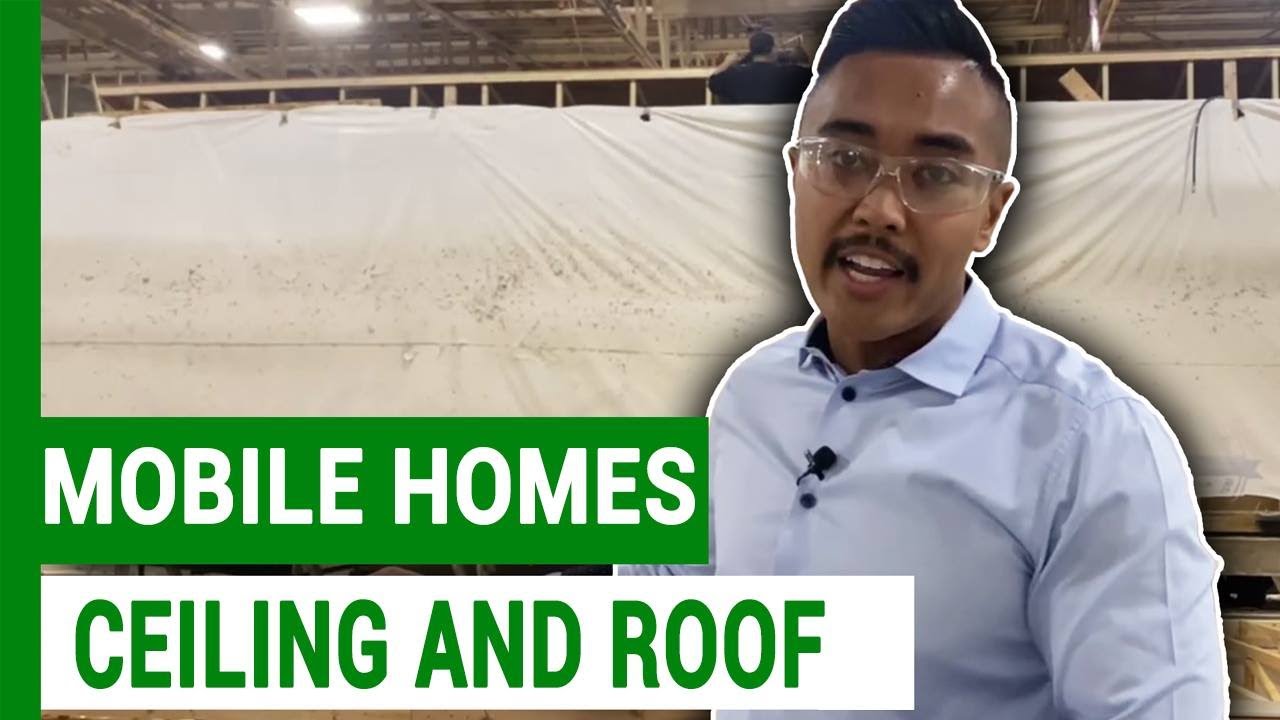 Building Strong Mobile Home Roofs & Ceilings