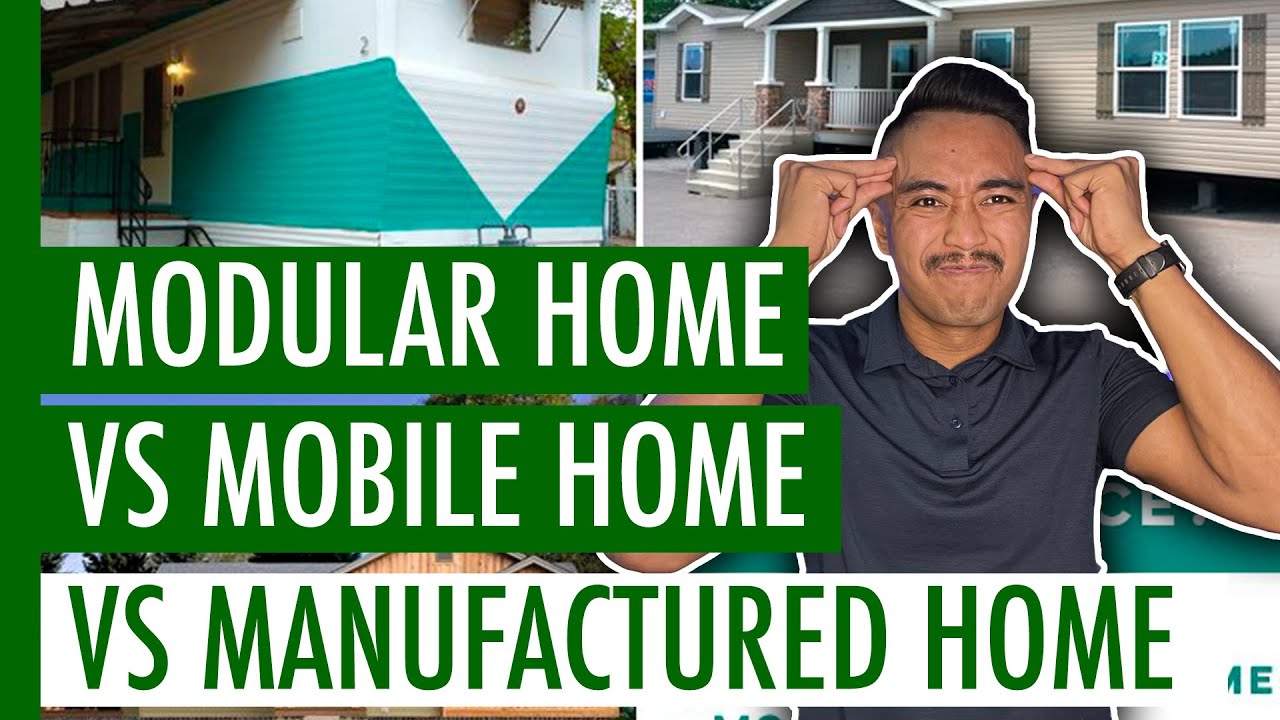 Understanding Modular, Mobile, & Manufactured Homes