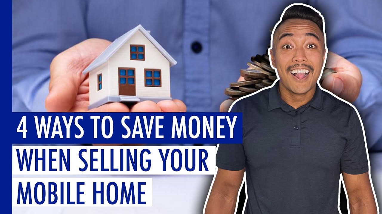 Save Money Selling Your Mobile Home