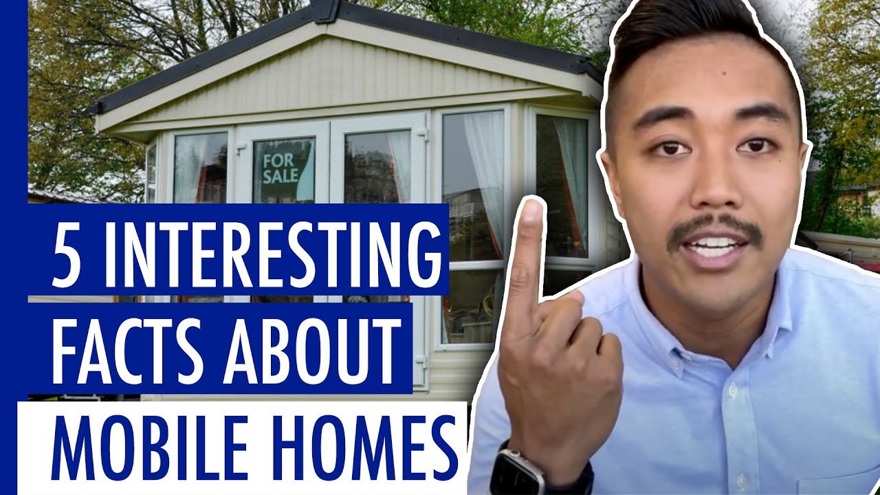 Discover 5 Key Facts About Mobile Homes