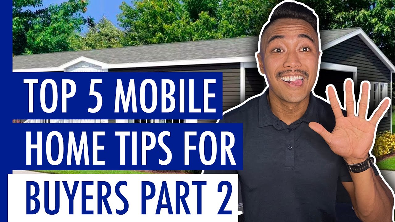 Expert Tips for Buying Mobile Homes