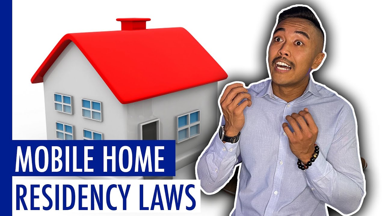 Understanding Mobile Home Residency Laws