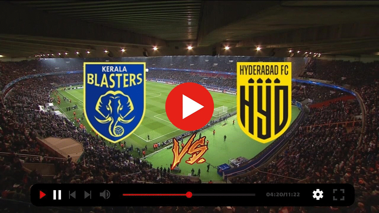 Stream Kerala Blasters v Hyderabad Live 25 November 2023 On Buscando