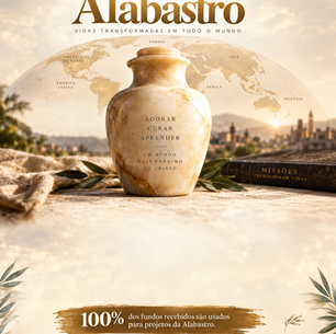 Oferta de Alabastro: Amor Derramado, Esperança Construída.