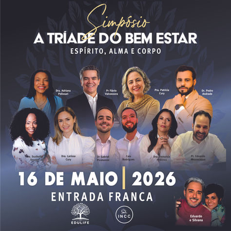 O Simpósio a Tríade do Bem-Estar: Cuidados com o Espírito, Corpo e Alma.