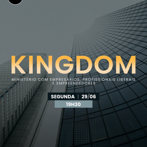 Kingdom reúne empresários, profissionais liberais e empreendedores nesta segunda-feira na INCC