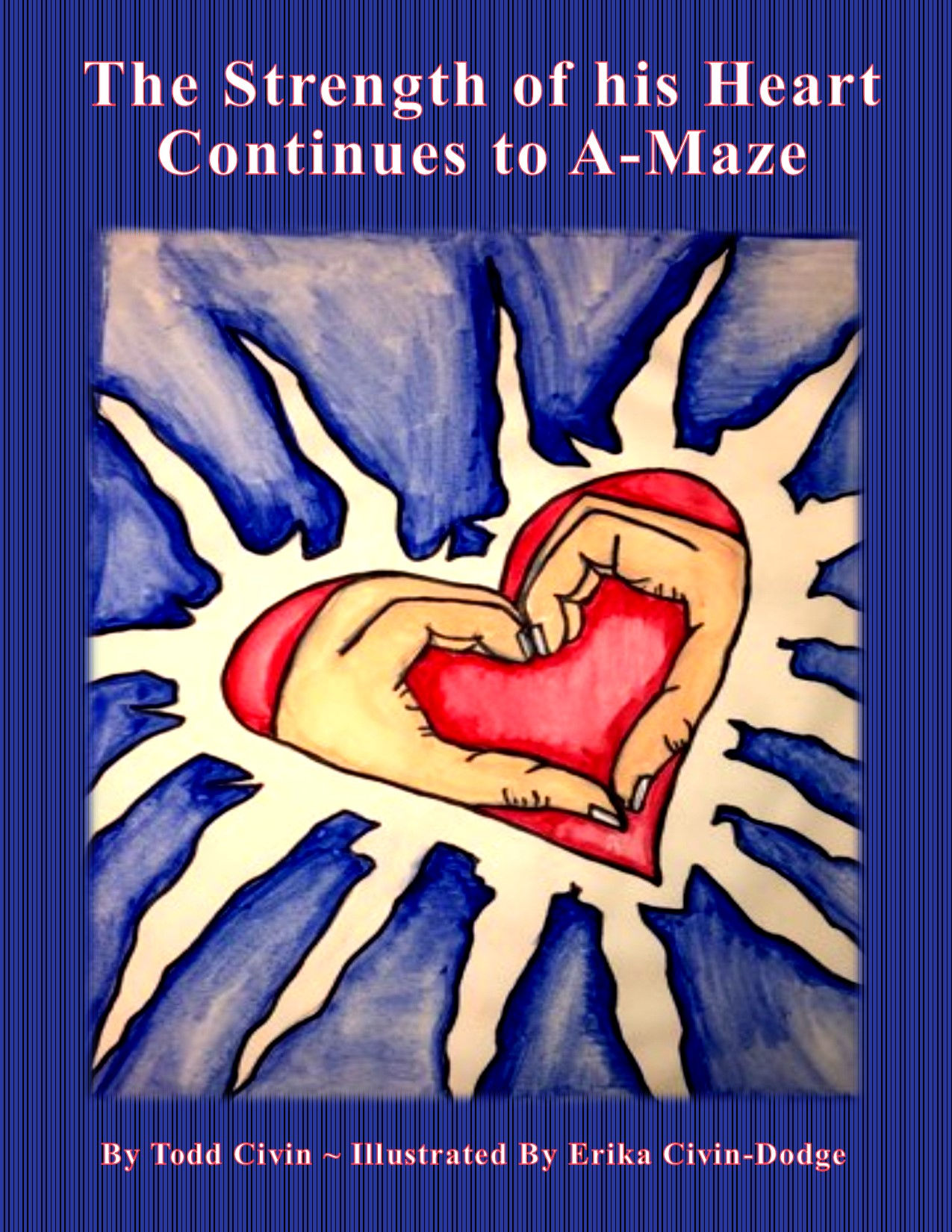 The Strength of his Heart Continues to A-Maze