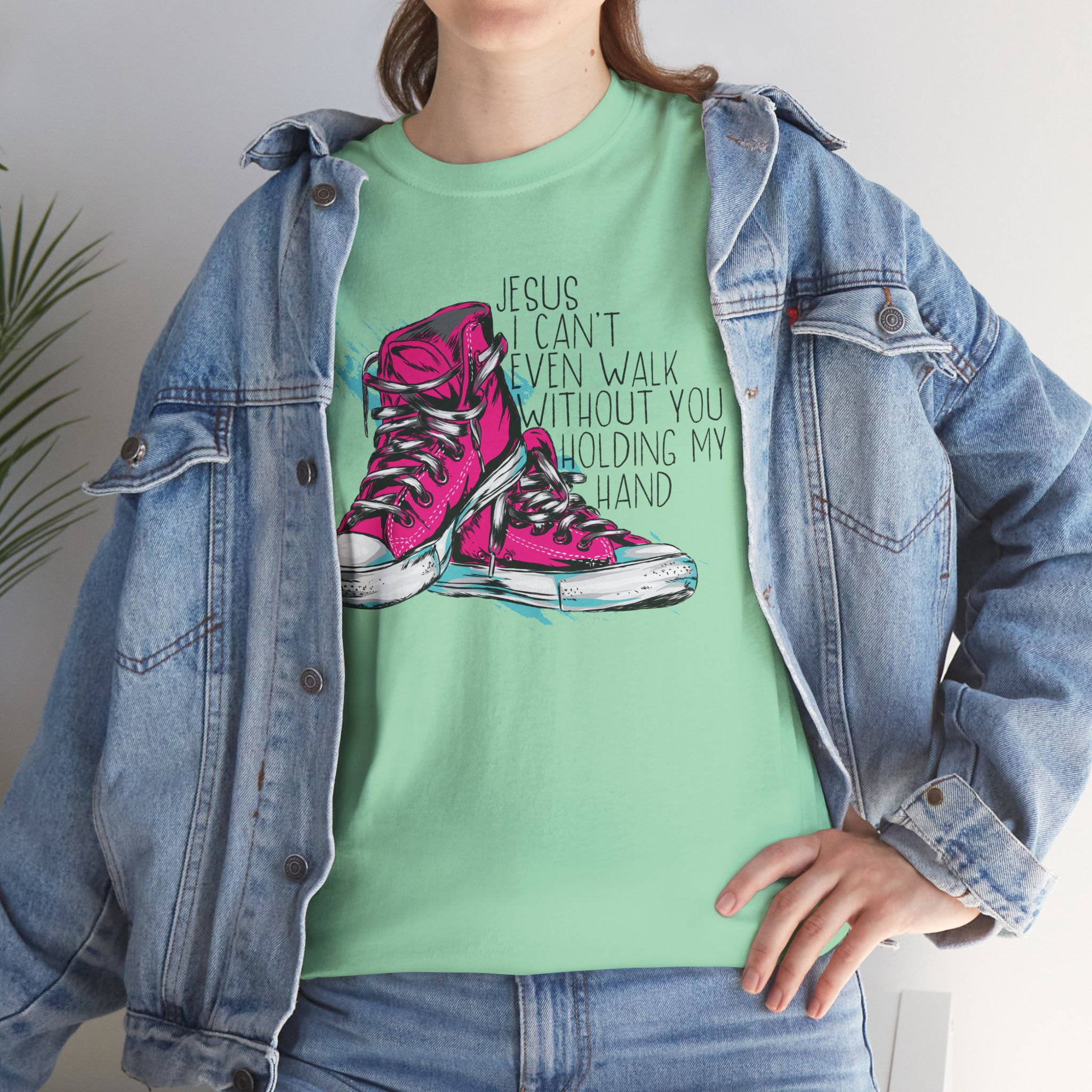 Pink Sneakers “Jesus, I Can’t Even Walk Without You Holding My Hand” Tee