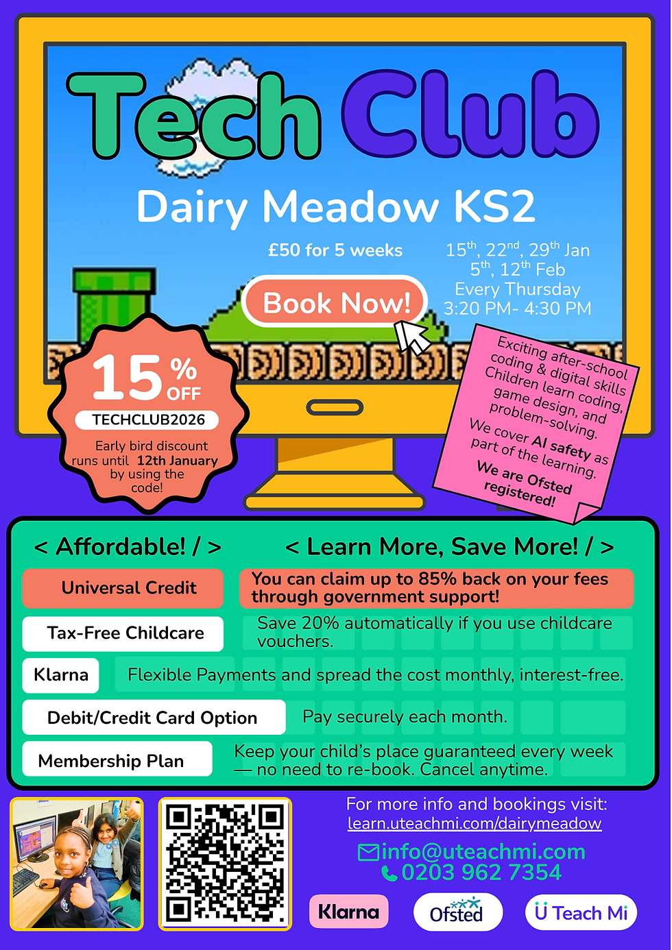 Dairy Meadow After School Tech Club ( Year 2 - 6 )
