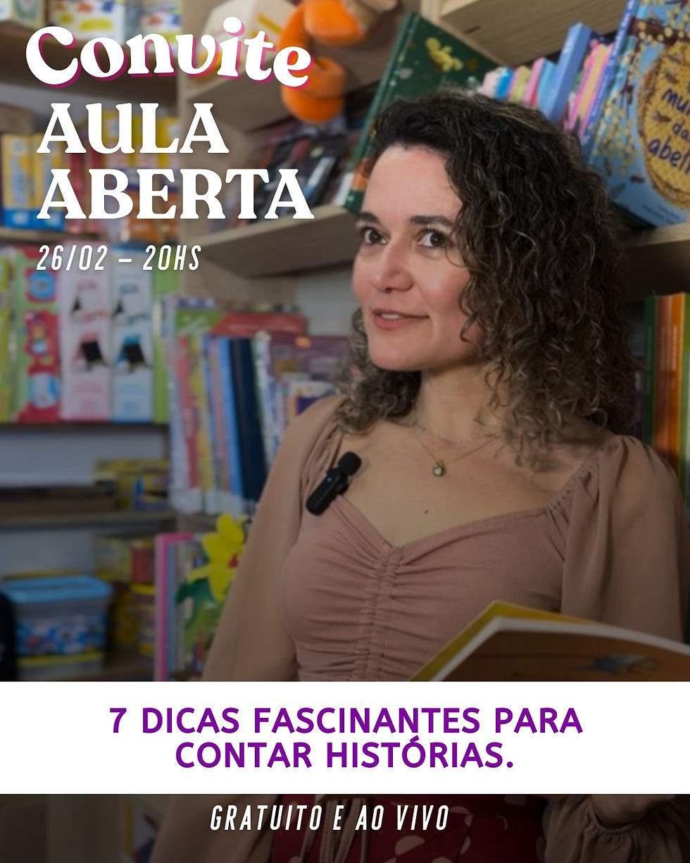 Que tal começar o ano letivo com 7 dicas fascinantes para contar histórias? 🤩📚✨