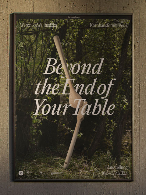 Poster «Beyond the End of Your Table» für die Ausstellung von Weronika Welihodska