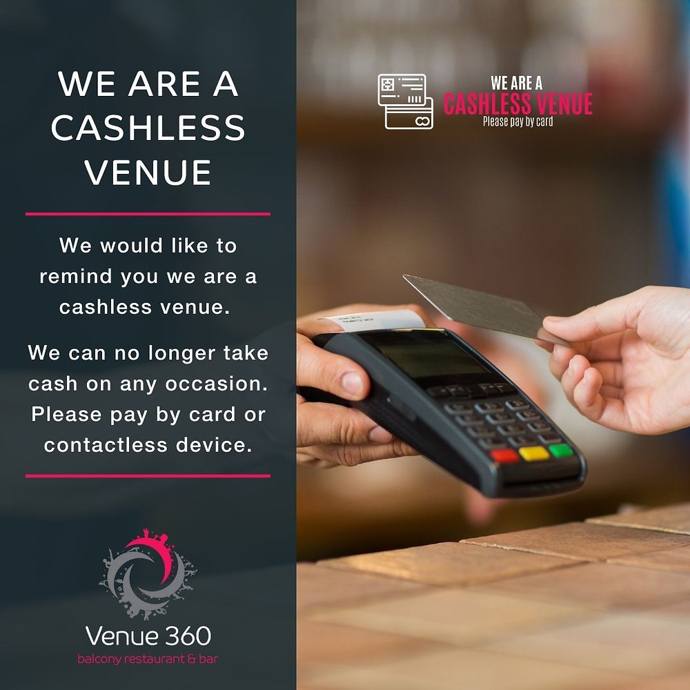 We are a Cashless Venue