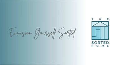 "Working with a Professional Organizer: What to Expect During Your First Session with The Sorted Home"