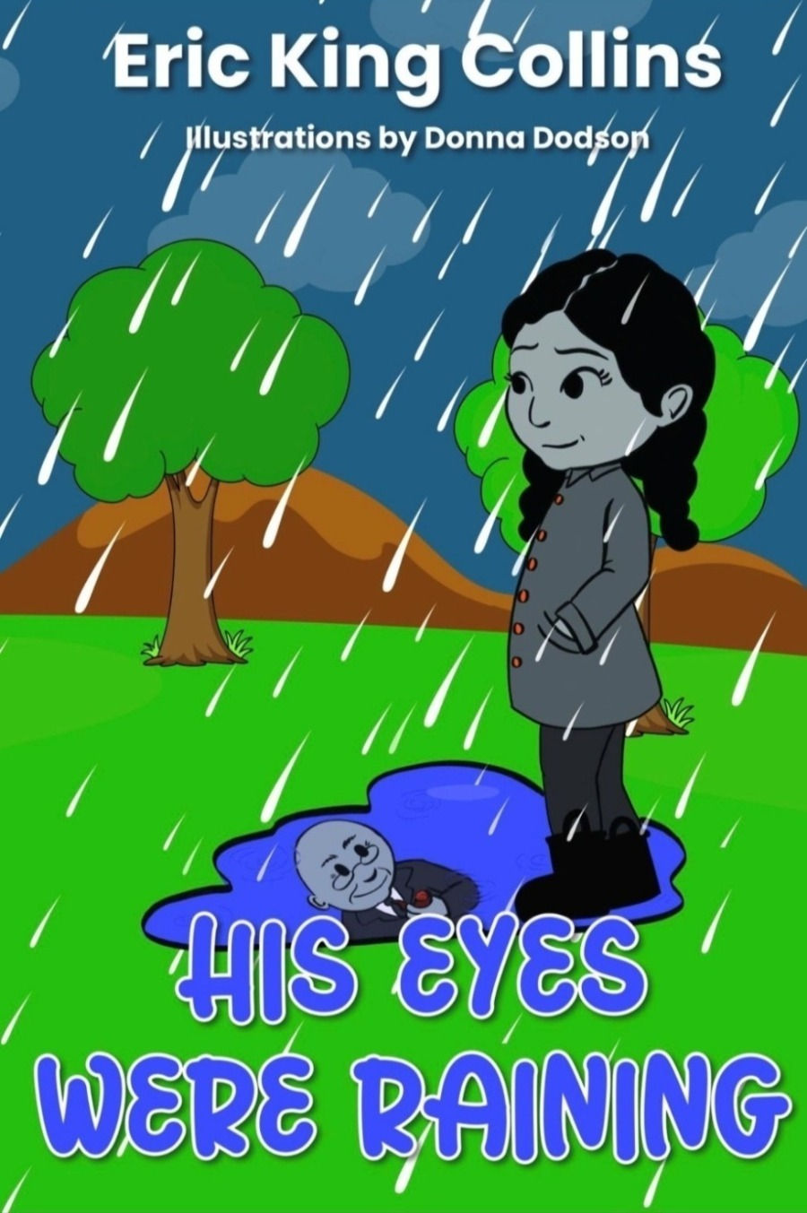 His Eyes Were Raining (Book)
