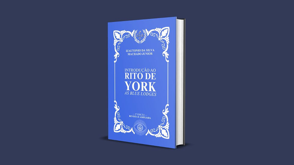 SEGUNDA EDIÇÃO DO LIVRO INTRODUÇÃO AO RITO DE YORK