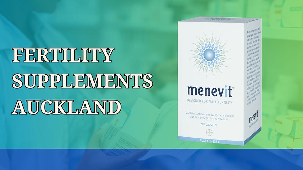 Fertility Supplements Auckland