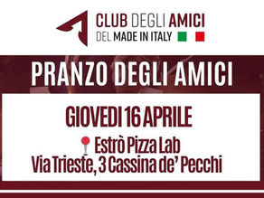 Pranzo degli Amici: evento esclusivo a Cassina de’ Pecchi il 16 aprile ore 12.30