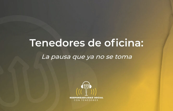 tenedores de oficina: la pausa que ya no se toma